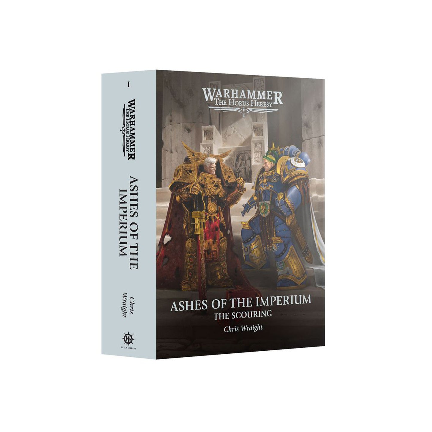Ashes of the Imperium: The Scouring Book 1 (HB)