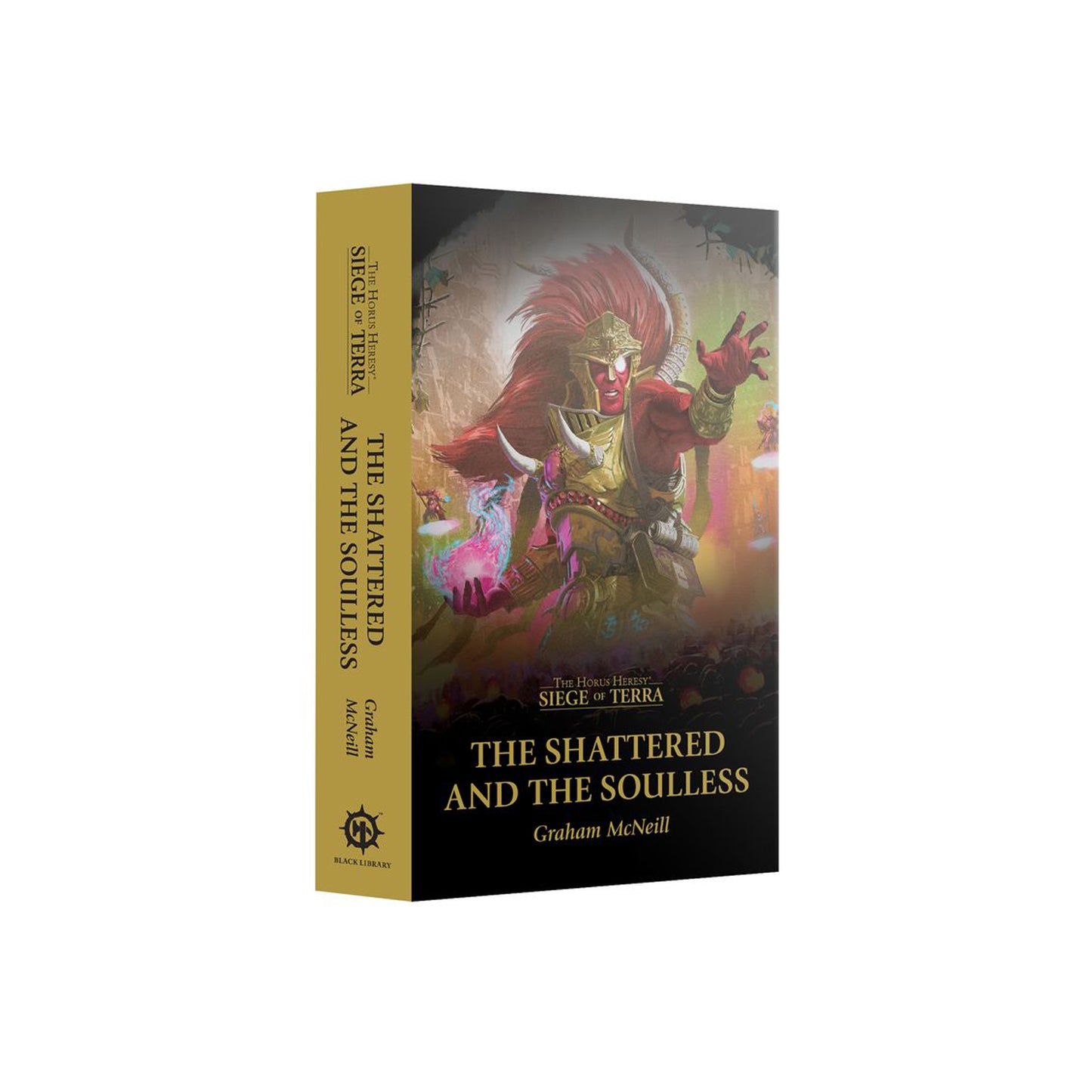 Siege of Terra: The Shattered and the Soulless (PB) (Eng)
