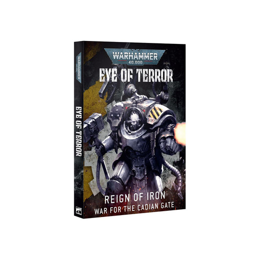 Eye of Terror: Reign of Iron – War for the Cadian Gate