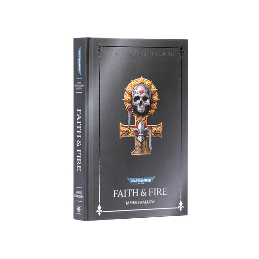 Faith and Fire: 20th Anniversary Edition (HB)